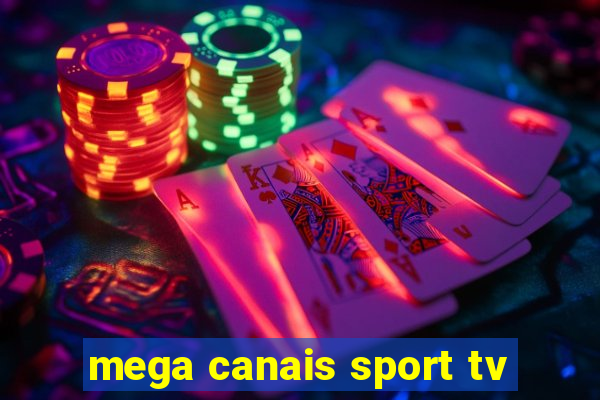 mega canais sport tv